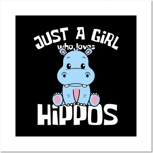 Just A Girl Who Loves Hippos Funny Posters and Art